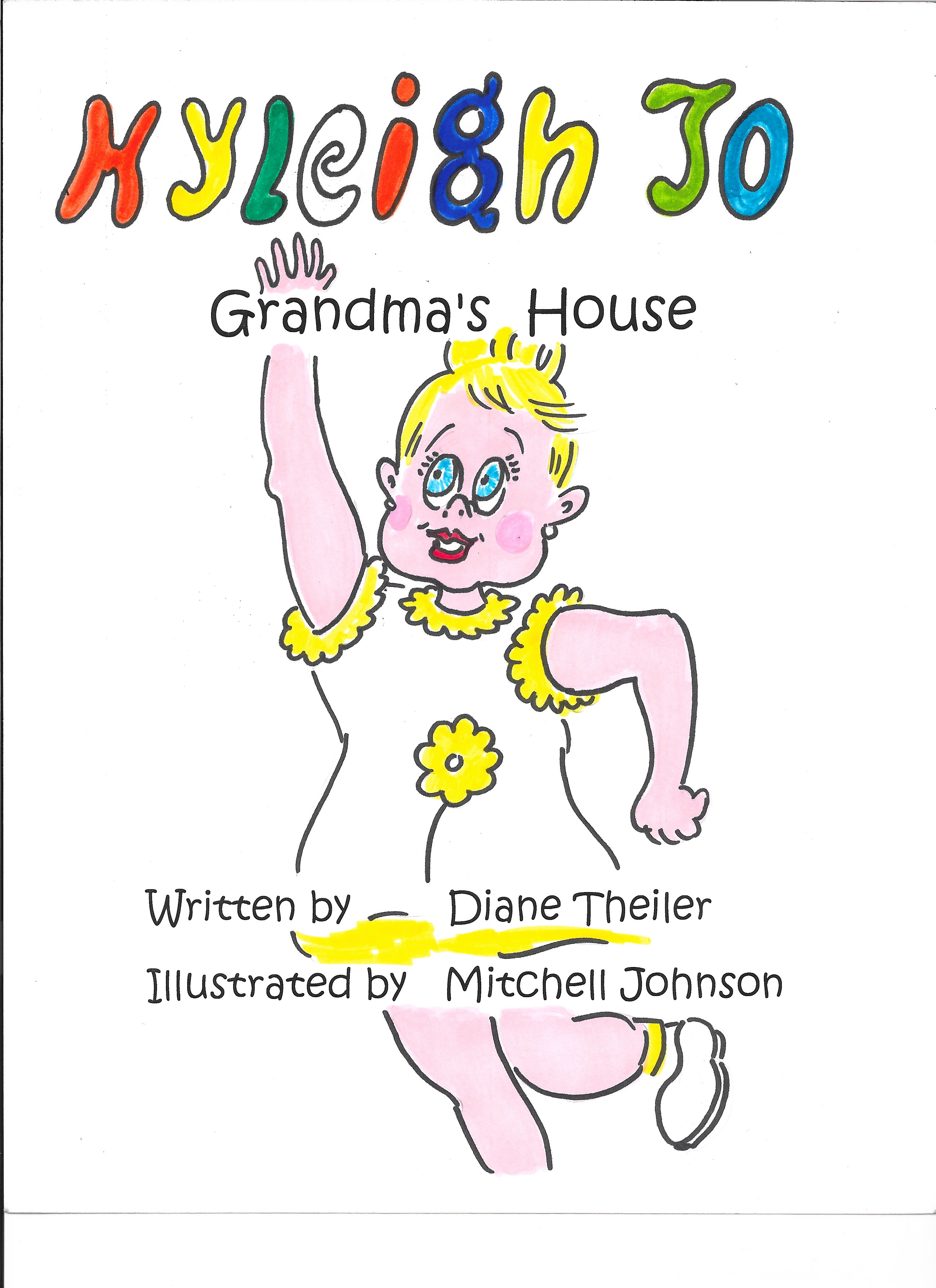 Kyleigh Jo Grandma's House